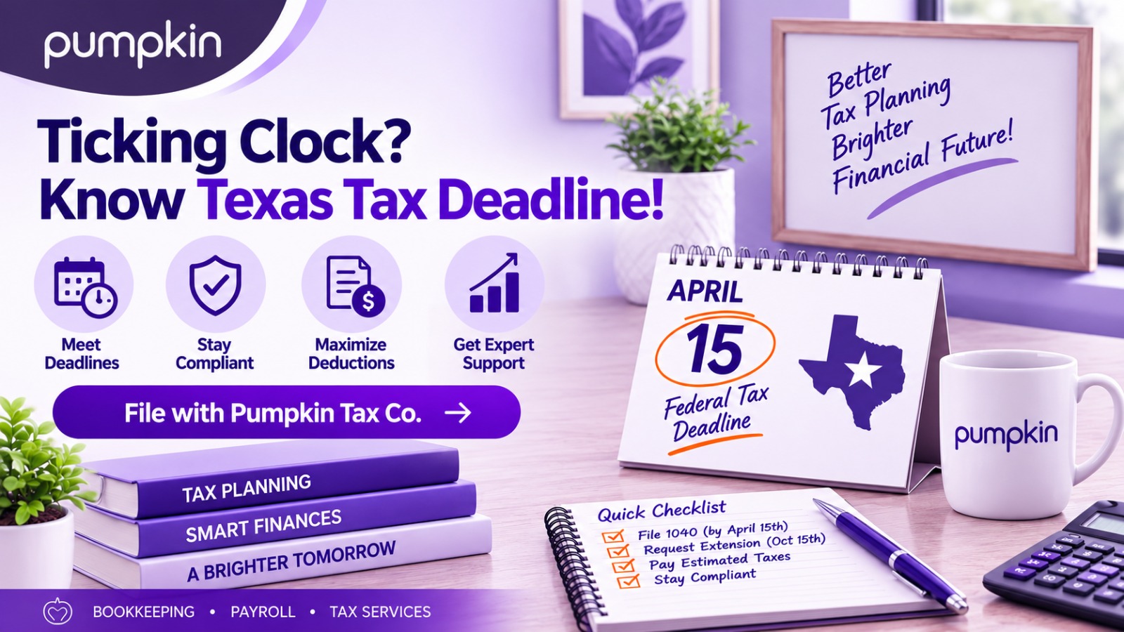 Ticking Clock? Know Texas Tax Deadline! Streamline Your Taxes with Pumpkin Tax Co Tax service.