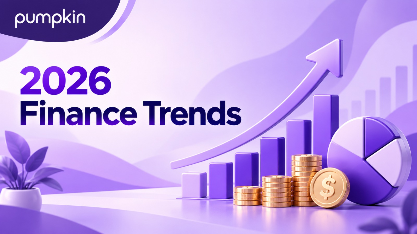 Top 2026 Finance Trends Every Individual & Business Must Prepare For